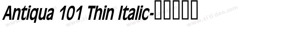 Antiqua 101 Thin Italic字体转换